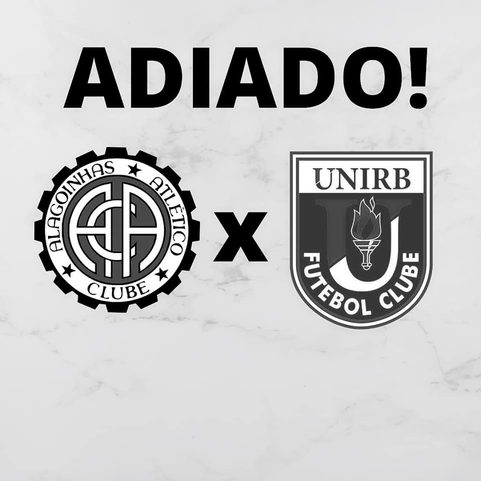 Amistoso foi adiado devido a morte da mãe do diretor de futebol do Alagoinhas Atlético Clube.