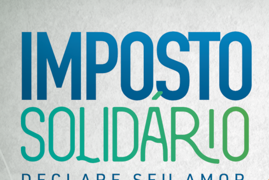 Saiba como participar da campanha “Imposto solidário, declare seu amor”, promovida pela Prefeitura de Alagoinhas