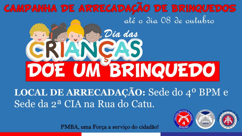 4°BPM de Alagoinhas realiza campanha em prol do dia das crianças