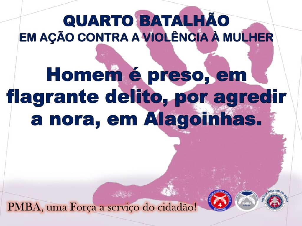 Homem é preso após ter agredido a nora em Alagoinhas.