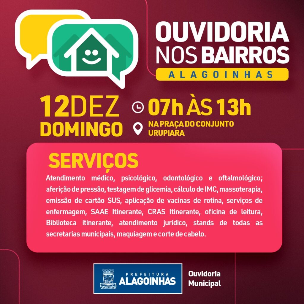 No próximo domingo (12), acontece a Ouvidoria nos Bairros na praça do Conjunto Urupiara em Alagoinhas
