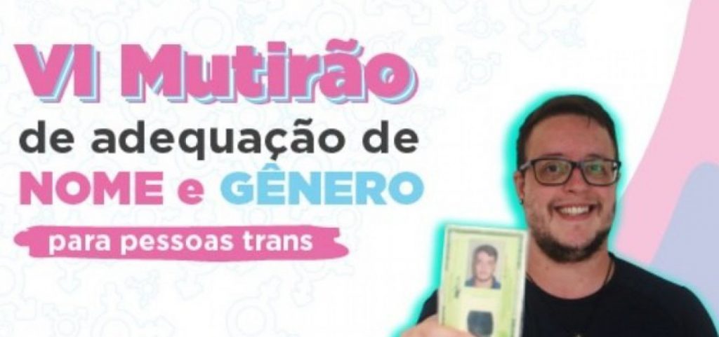 Defensoria realiza mutirão de adequação de nome e gênero a partir de 31 de janeiro