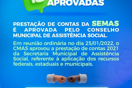 Contas da Secretaria Municipal de Assistência Social são aprovadas em Alagoinhas