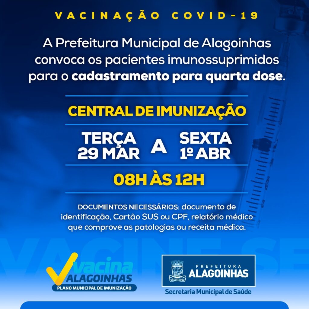 Prefeitura de Alagoinhas convoca cadastramento de pacientes imunossuprimidos para quarta dose