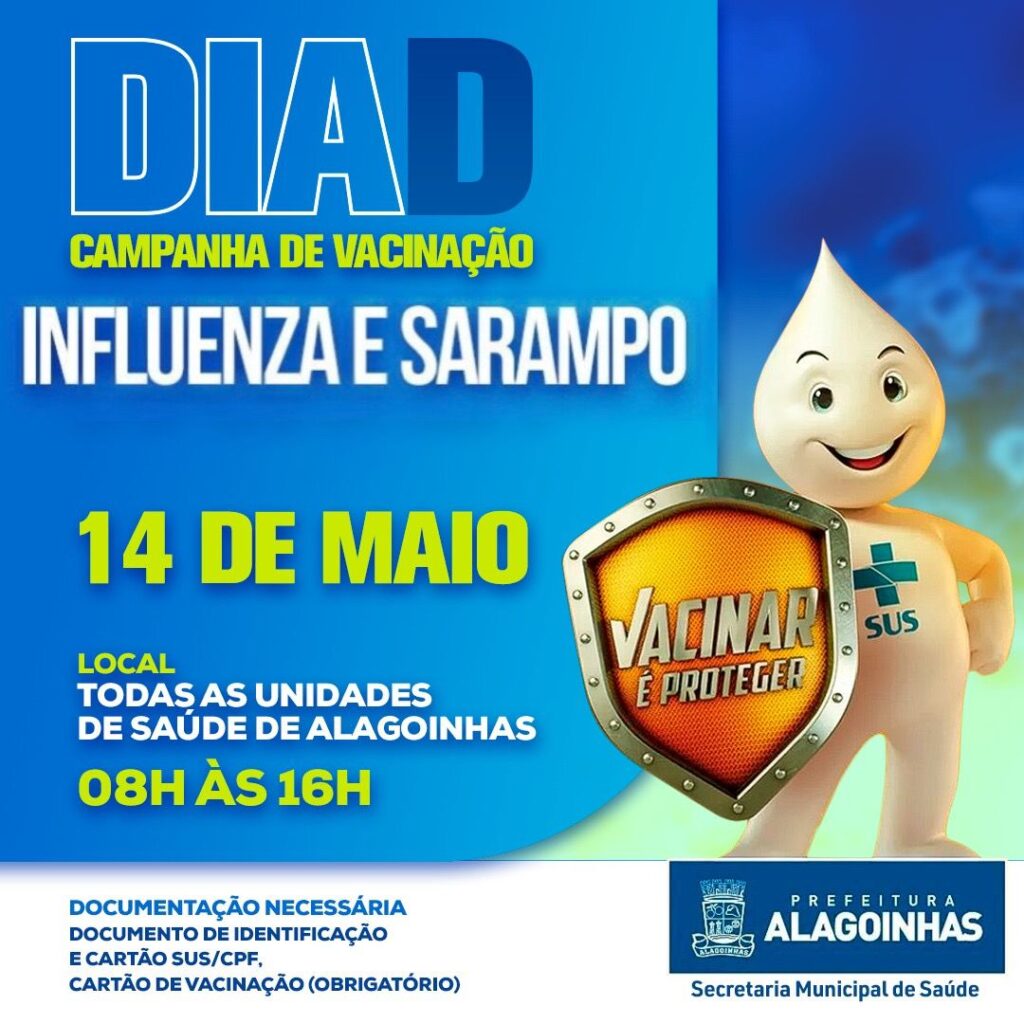 Alagoinhas: Dia D da vacinação contra Gripe Influenza e Sarampo acontece 14 de maio