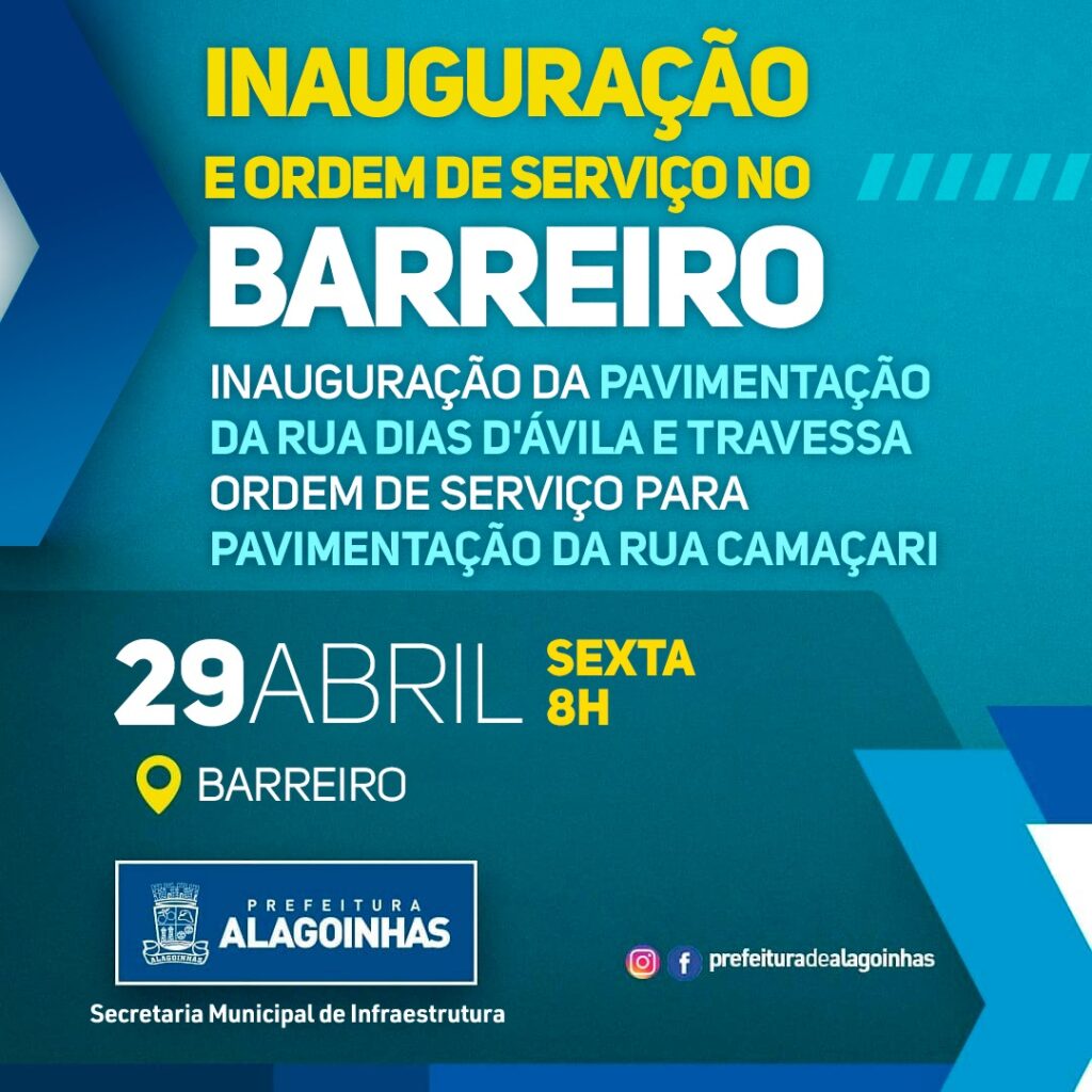 Alagoinhas: sexta-feira (29) tem inauguração e ordem de serviço no Barreiro