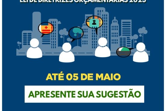 Prefeitura abre consulta pública on-line para elaboração da LDO 2023