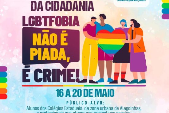 Blitz da Cidadania “LGBTfobia não é piada, é crime” acontece de 16 a 20 de maio em Alagoinhas