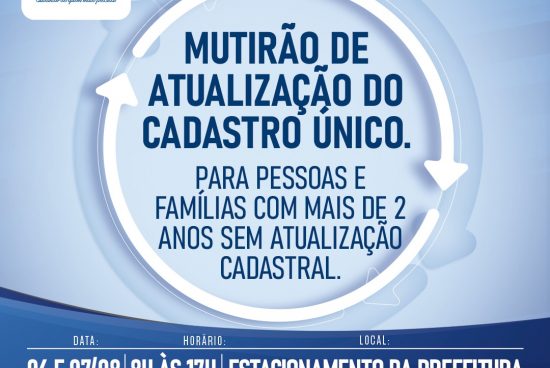 Prefeitura de Alagoinhas realiza mutirão de atualização do Cadastro Único nos dias 06 e 07 de agosto