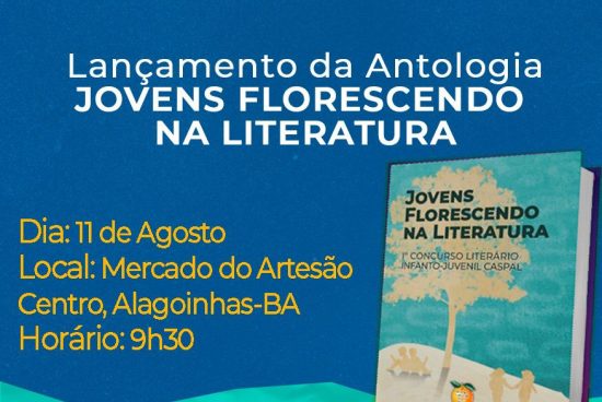 O livro “Jovens florescendo na literatura” será lançado na próxima quinta-feira (11), com o apoio da Prefeitura de Alagoinhas