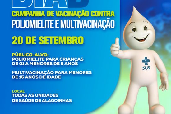 Alagoinhas: Dia D de vacinação contra poliomielite e multivacinação acontece neste sábado, 20