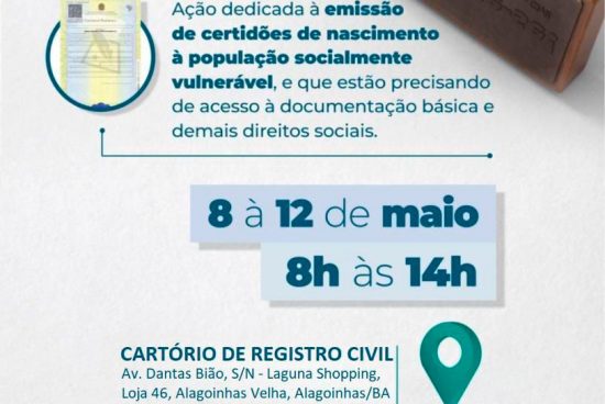 Certidões de nascimento serão emitidas gratuitamente de 08 a 12 de maio no Cartório de Registro Civil de Alagoinhas