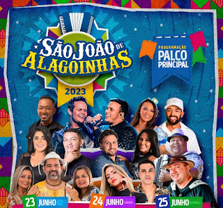 São João de Alagoinhas: confira a programação e as atrações da festa de 2023